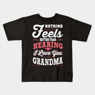 The Sweet Sound of 'I Love You Grandma Kids T-Shirt